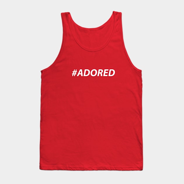 #ADORED (white) Tank Top by MiscegeNation2018